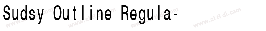 Sudsy Outline Regula字体转换